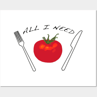 Homegrown Tomato is All I Need Posters and Art